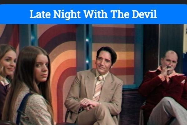 Why You Shouldn't Miss Late Night With The Devil?