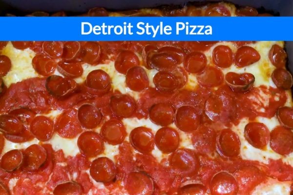 Why Is Detroit Style Pizza Unique?