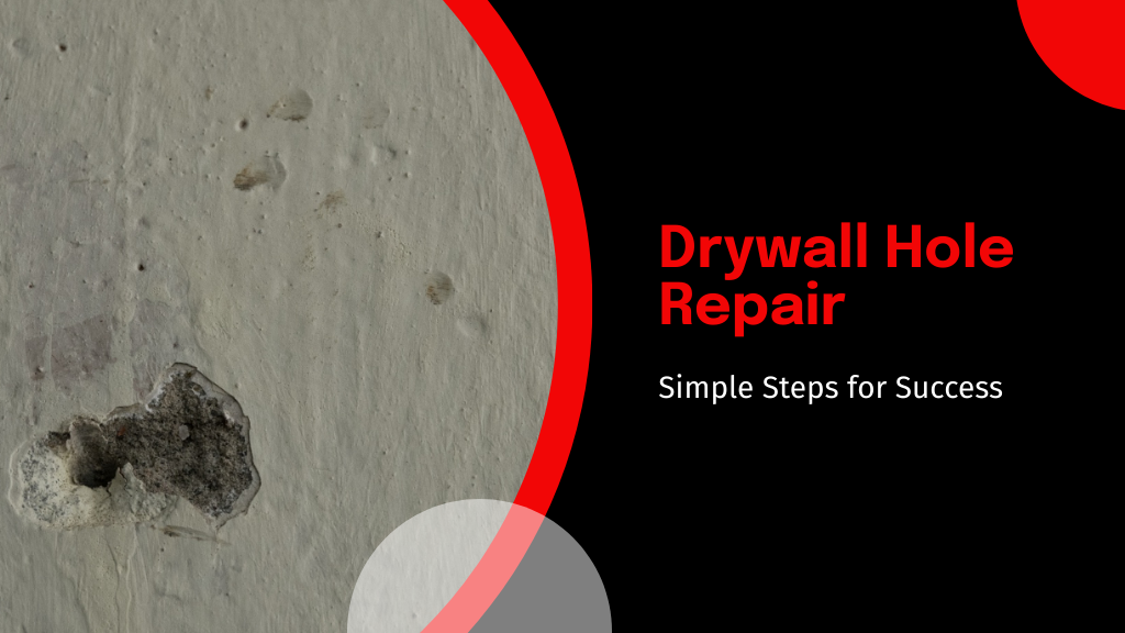 Drywall Hole Repair