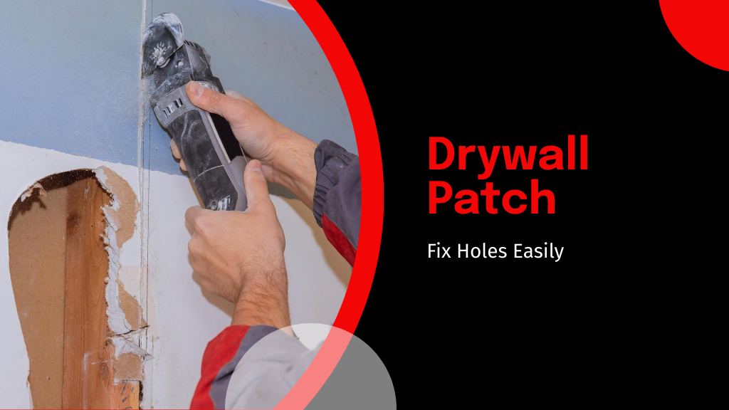 Drywall Patch