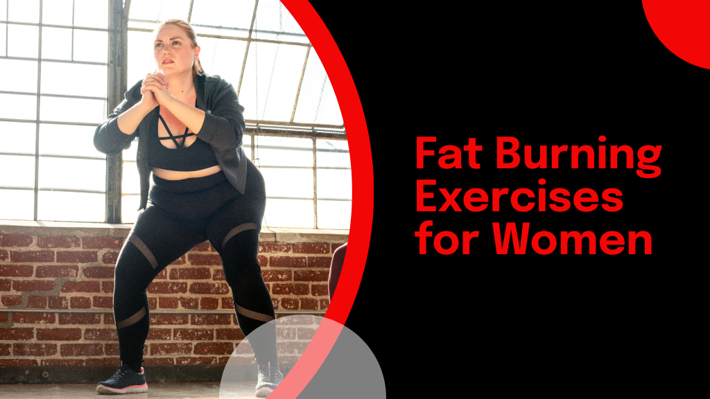 Fat Burning Exercises for Women