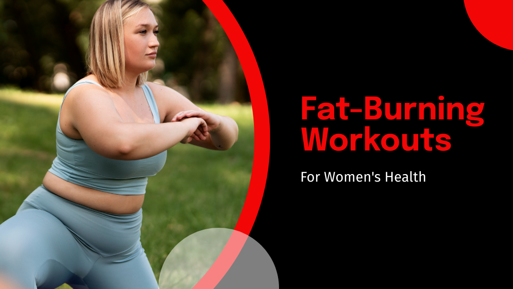 Fat Burning Workouts