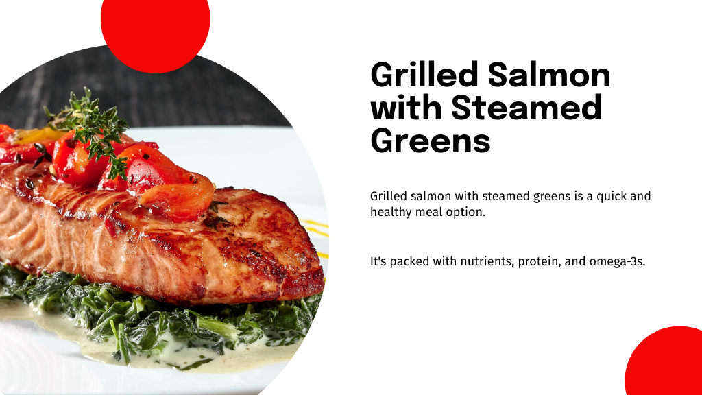 Grilled Salmon with Steamed Greens