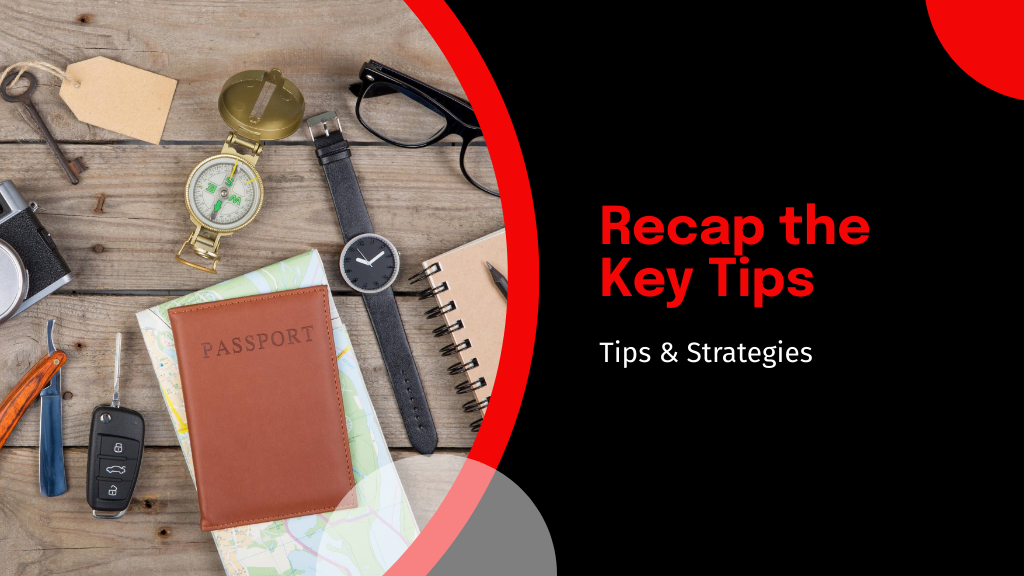 Recap the Key Tips