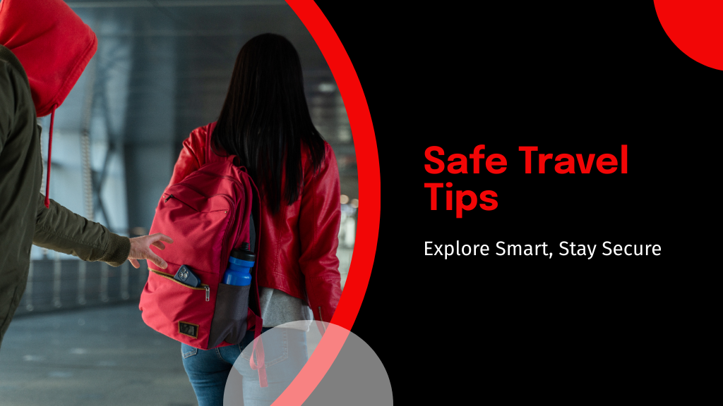 Safe Travel Tips