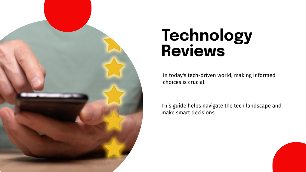 Technology Reviews