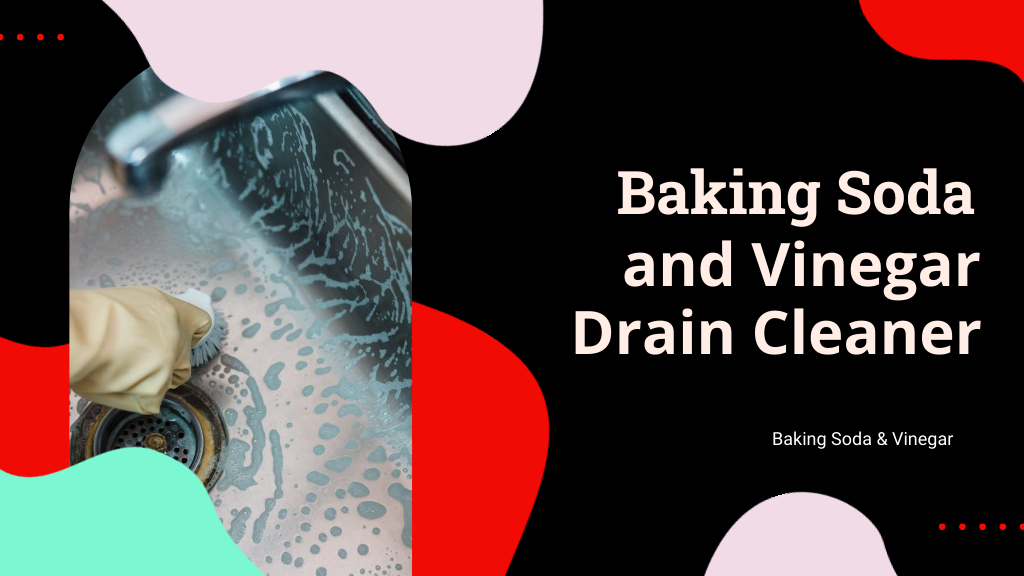 Baking Soda and Vinegar Drain Cleaner