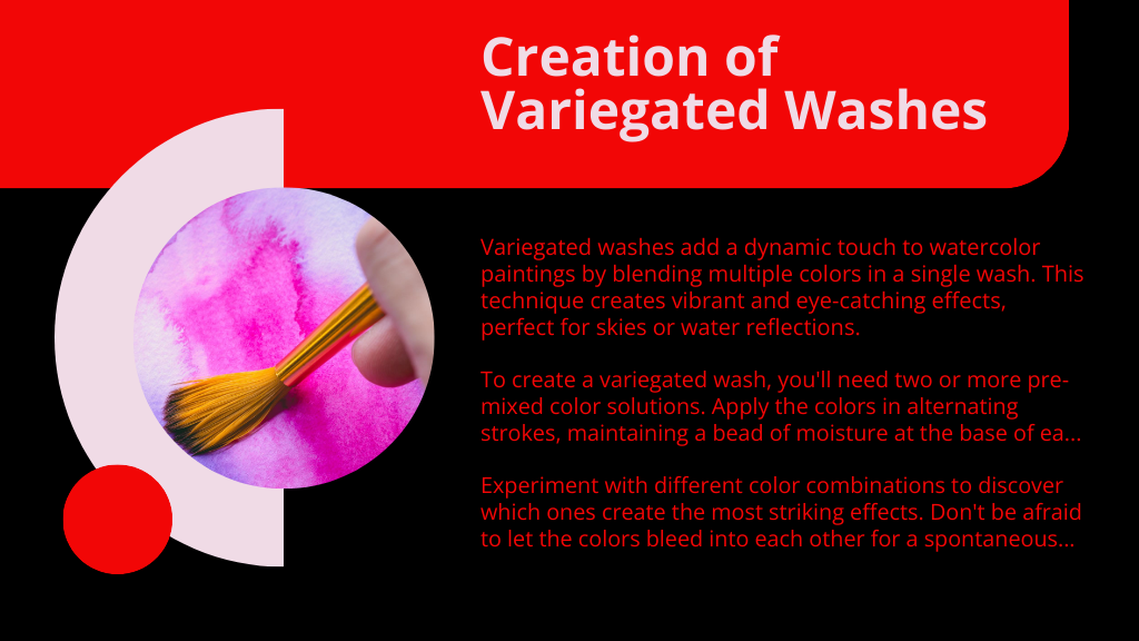 Creation of Variegated Washes