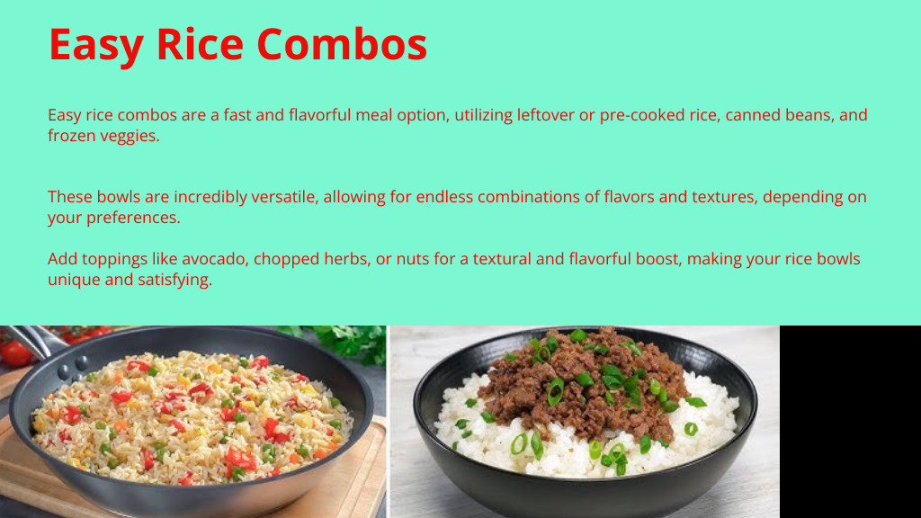 Easy Rice Combos