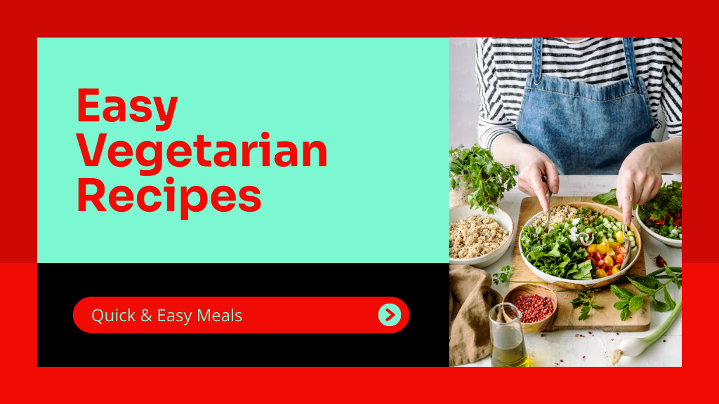 Easy Vegetarian Recipes