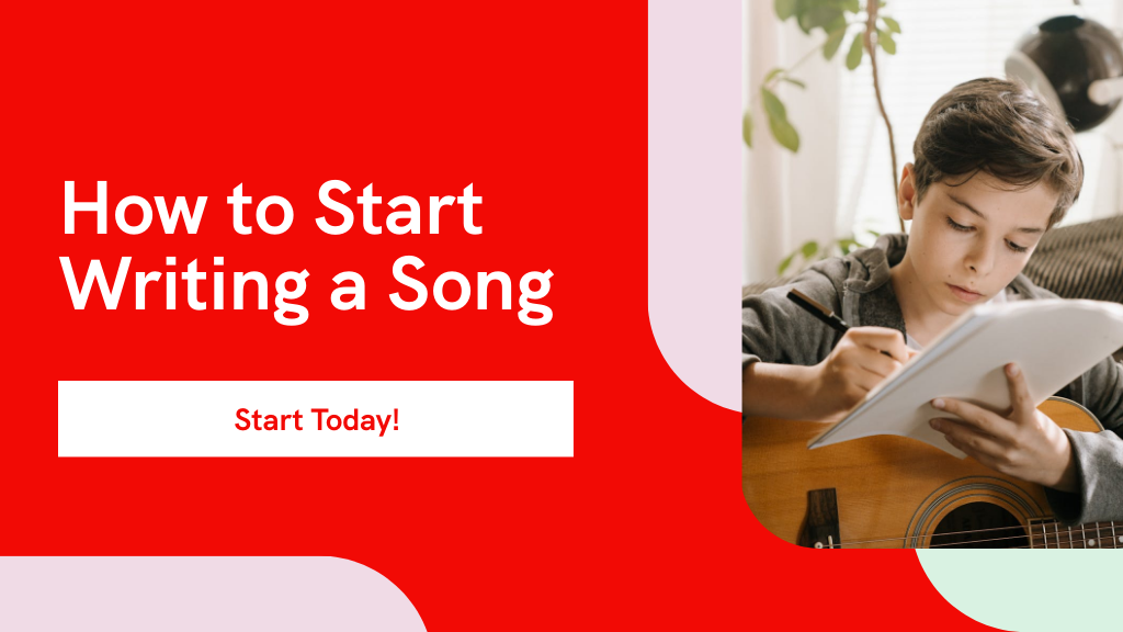 How to Start Writing a Song