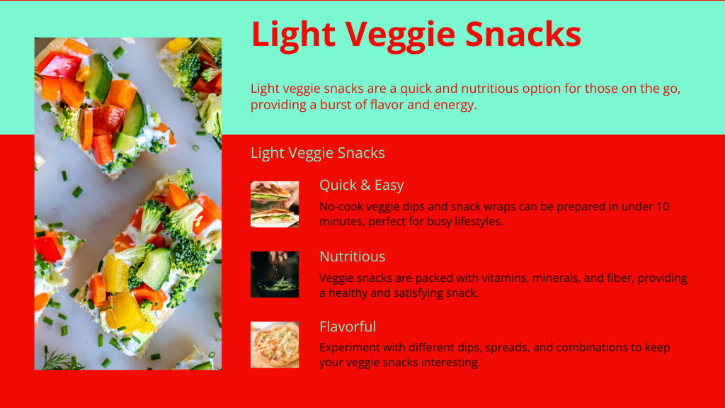 Light Veggie Snacks