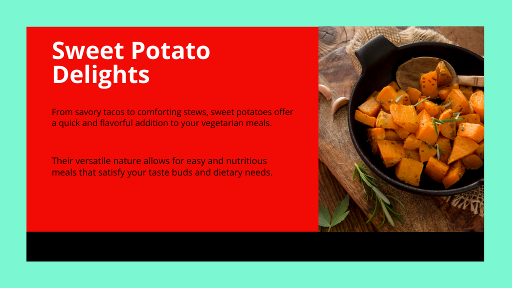 Sweet Potato Delights