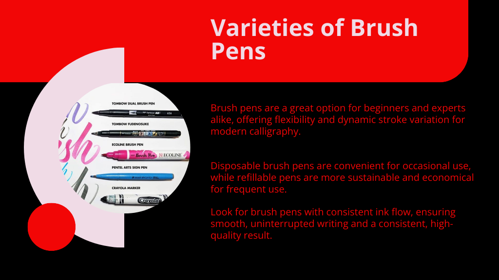 Varieties of Brush Pens