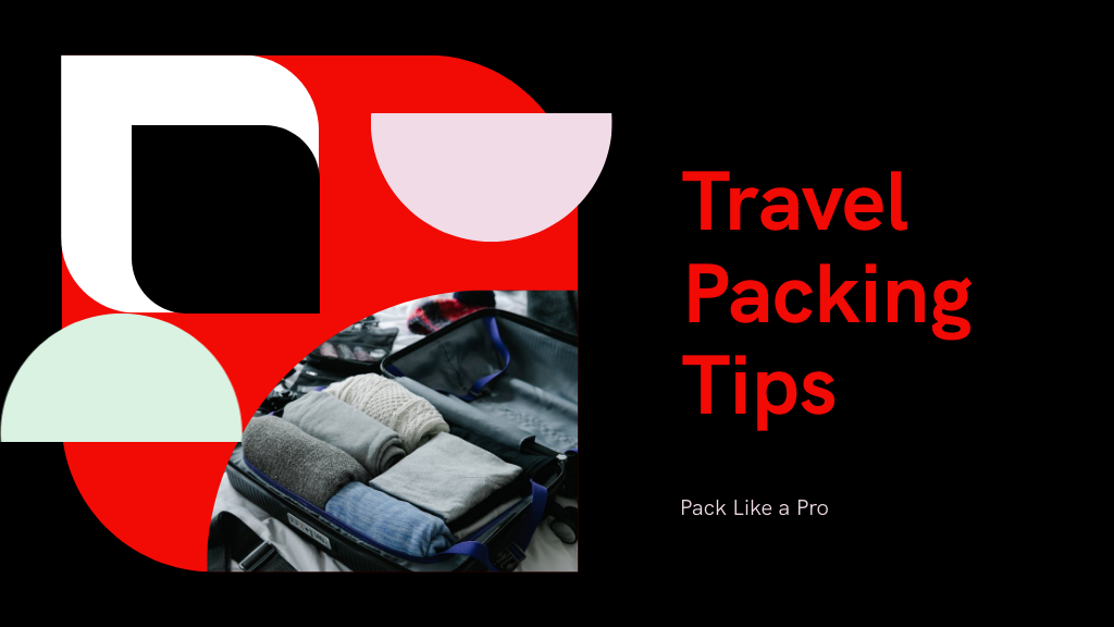 Travel Packing Tips Travel Packing Tips
